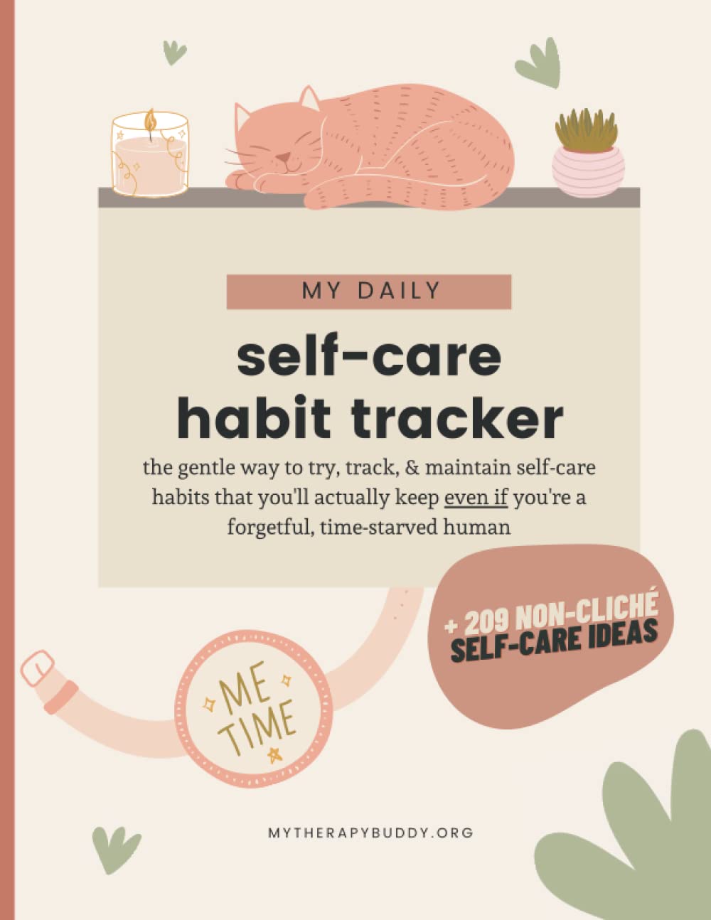 Daily Self Care Tracker with 209 Self Care Ideas - Self Care Tracker for Women, Men, Kids, & Teens - 36 months - 8.5x11 in.: The gentle way to